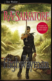 R.A. Salvatore - The Highwayman